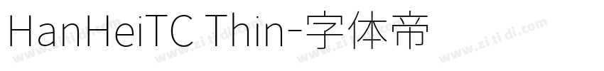 HanHeiTC Thin字体转换